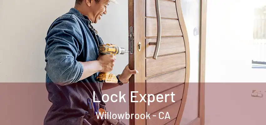Lock Expert Willowbrook - CA